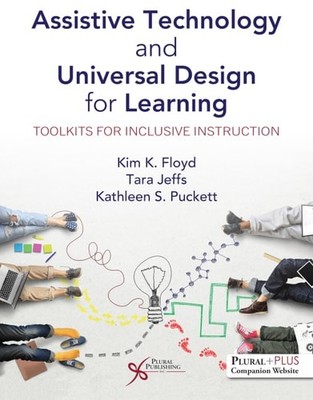 Assistive Technology and Universal Design for Learning: Toolkits for Inclusive I