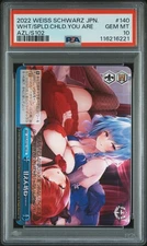 2022 WEISS SCHWARZ JPN AZUR LANE #140 WHAT A SPOILED CHILD YOU ARE... PSA 10