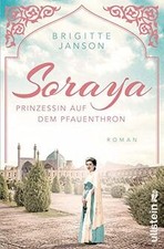 Soraya: Prinzessin auf dem Pfauenthron | Eine der berühr... | Buch | Zustand gut