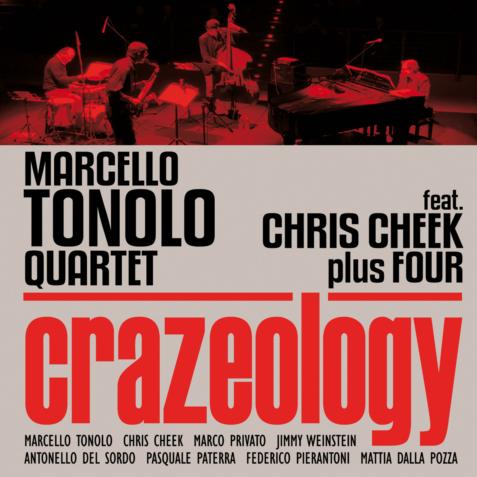 MARCELLO TONOLO QUARTET feat. CHRIS CHEEK plus FOUR «Crazeology» Caligola 2194