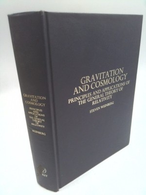 Gravitation and Cosmology: Principles and Applications of the General Theory...