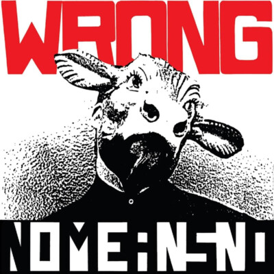 NOMEANSNO: WRONG (Ltd.Ed.Red Reissue)(AlternativeTentacle2024)