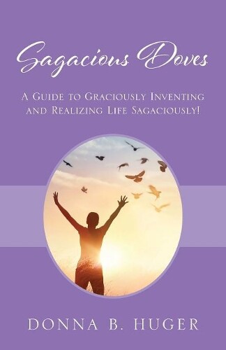 Thumbnail - Donna B Huger Sagacious Doves (taschenbuch)