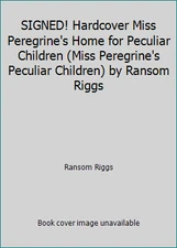 SIGNED! Hardcover Miss Peregrine's Home for Peculiar Children (Miss...