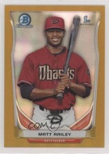 2014 Bowman Draft Chrome Gold Refractor 47/50 Matt Railey #CDP95 g6p