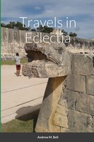 Andrew M. Bell | Travels In Eclectia | Taschenbuch | Englisch (2020) | [.]