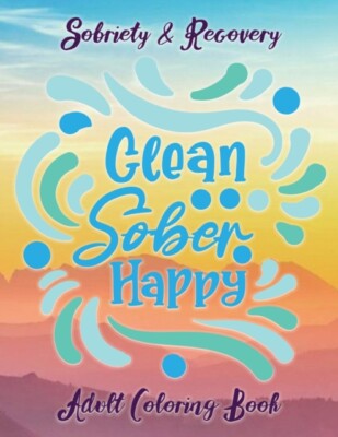 Books - Sobriety  Recovery Adult Coloring Book  30 Cool Designs for A - X555z