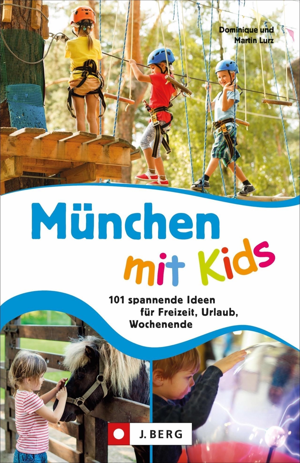 Thumbnail - München Mit Kids - Dominique Lurz - 9783862466771