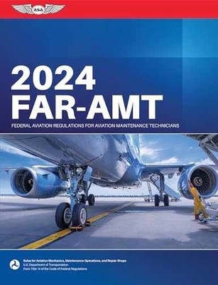 FAR-AMT 2024: - Paperback, by Federal Aviation Administration - Very Good