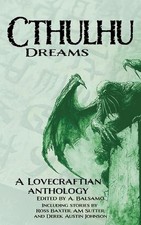 Cthulhu Dreams by Derek Austin Johnson Paperback Book
