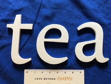 THREE (3) white painted 3D aluminum letters - T E A - 0.25" thick