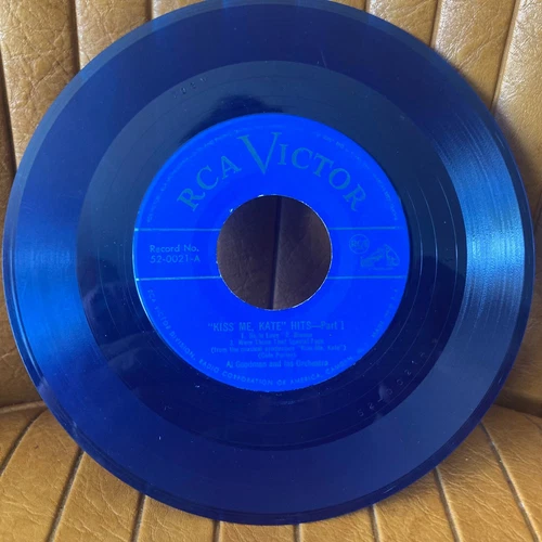 KISS ME KATE HITS BLUE VINYL 45 RECORD AL GOODMAN RCA 52-0021 PLAY TESTED RARE !