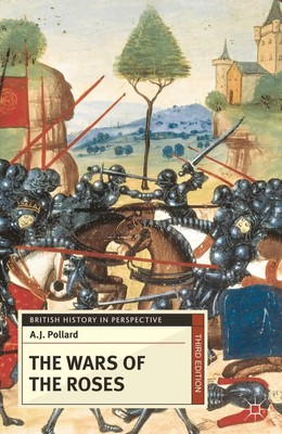The Wars of the Roses A J Pollard Taschenbuch Englisch 2013 Bloomsbury 3PL