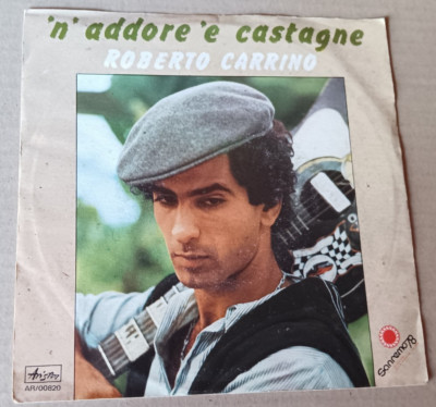 Vinyl 45 Umdrehungen Roberto CARRINO - ''N' adore 'e castagne 1978 Vg-/Vg