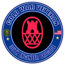 Cold War Veteran 30th Engineer Brigade Bumper Sticker Military Vinyl Decal 5"