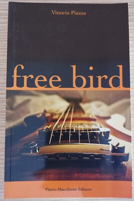 '' FREE BIRD '' - Vittorio Piazza, 2015
