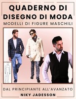 Niky Jadesson | Quaderno Di Disegno Di Moda Modelli Di Figure Maschili | Buch