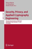 Shivam Bhasin (U. A.) | Security, Privacy, And Applied Cryptography Engineering