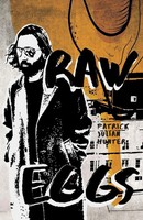 Raw Eggs | Patrick Julian Hunter | Taschenbuch | Englisch | 2024 | FriesenPress