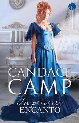 Un perverso encanto by Candace Camp (Spanish) Paperback Book