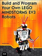 Build and Program Your Own LEGO Mindstorms EV3 Robots Paperback M
