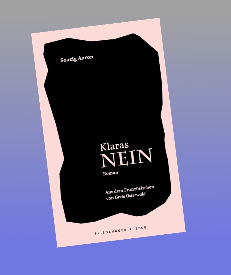 Klaras Nein Soazig Aaron