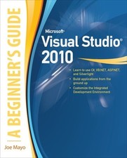 Microsoft Visual Studio 2010: A Beginner'..., Mayo, Joe