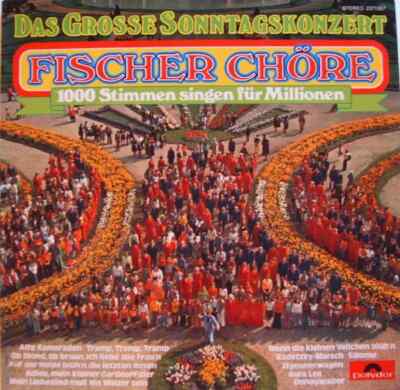 Fischer Chöre Das Grosse Sonntagskonzert NEAR MINT Polydor Vinyl LP