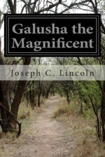 Galusha The Magnificent