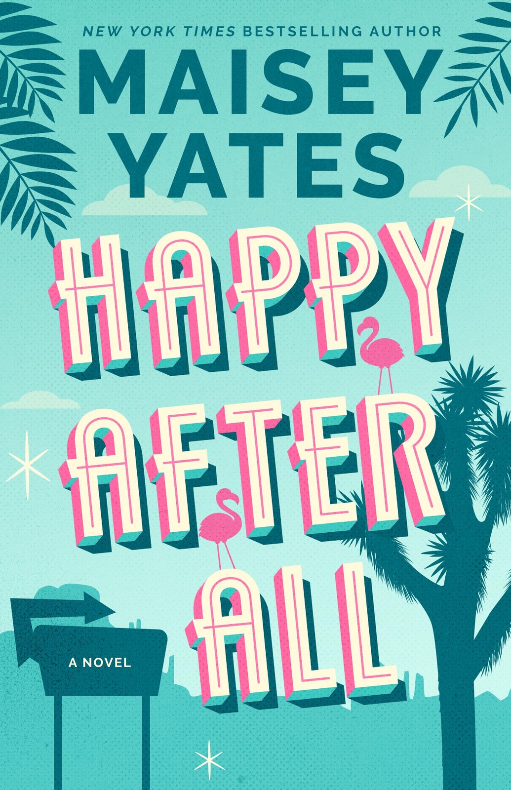 Happy After All: A Novel. Yates, Yates, New Fast Free Shipping** - Image 2
