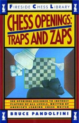Bruce Pandolfini Chess Openings: Traps And Zaps (Taschenbuch)