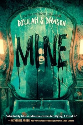 Mine, Delilah S. Dawson