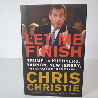 Chris Christie Let Me Finish Trump Election Large Print Hardcover 1st Edition
