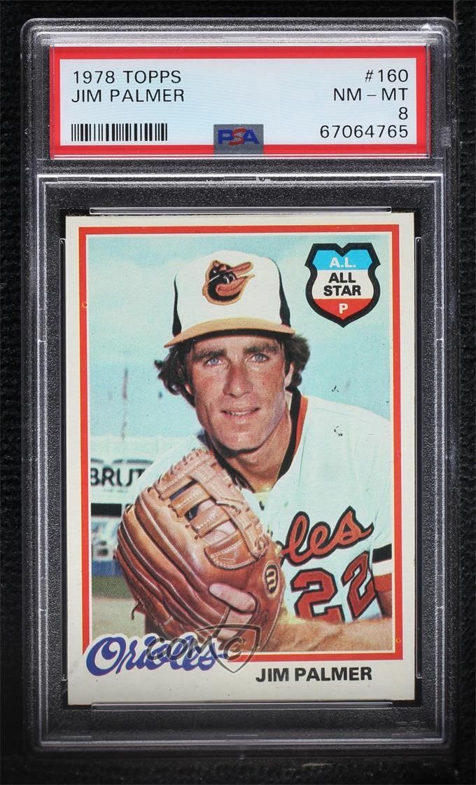 1978 Topps Jim Palmer #160 PSA 8 HOF 0e1c