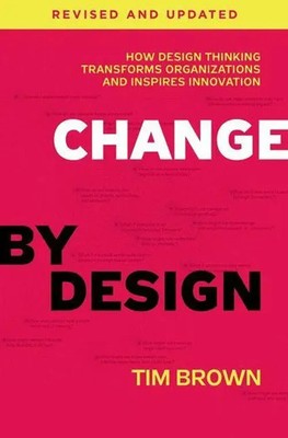 Change by Design, Revised and Updated | Tim Brown | Buch | Hardcover | Gebunden
