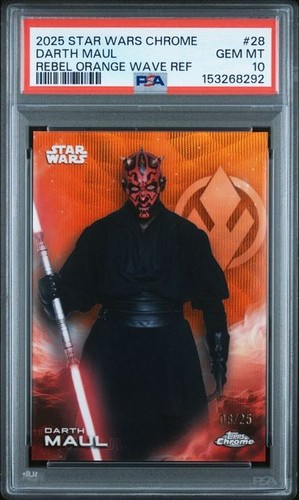 2025 TOPPS STAR WARS CHROME DARTH MAUL ORANGE WAVE REFRACTOR /25 #28 PSA 10