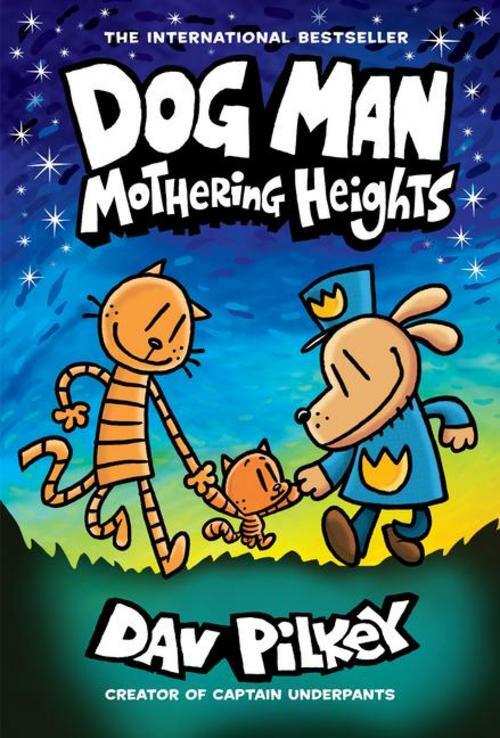 Thumbnail - Dog Man 10: Mothering Heights Dav Pilkey