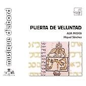Puerta de Veluntad by Alia Musica (CD, 2007)