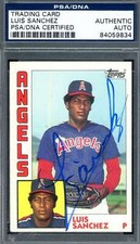 Luis Sanchez PSA DNA Signed 1984 Topps Autograph