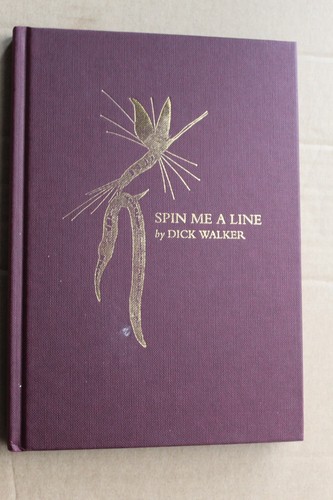 Spin Me A Line By Dick Walker First Edition No 152 of 500 signed x 4 - Bild 10 von 12