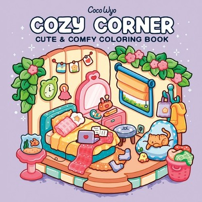 Coco Wyo Cozy Corner (Paperback) Cozy Spaces Coloring
