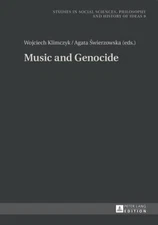 Music and Genocide by Andrzej Rychard: New