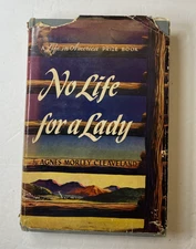 No Life For A Lady SIGNED By Agnes Morley Cleaveland 1941 1st Ed HCDJ