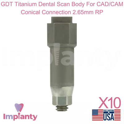 10x GDT Titanium Dental Scan Body For CAD/CAM Conical Connection 2.65mm RP