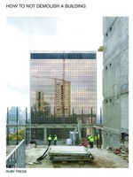 How To Not Demolish A Building Dieter Leyssen