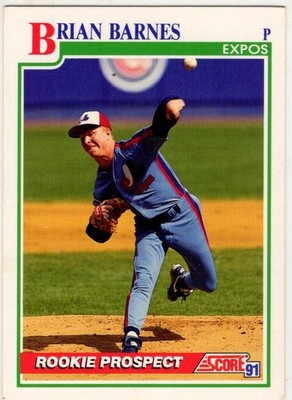 1991 Score Baseball Brian Barnes No. 708 Montreal Expos