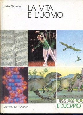 1992 DAS LEBEN UND DER MANN / DIE WELT UND DER HOMME - LINDA GAMLIN - ED. DIE SCHULE