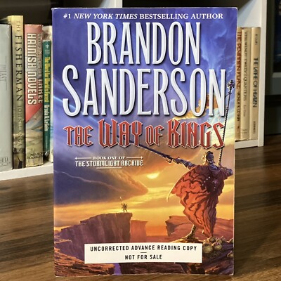 *ARC / Uncorrected Proof* The Way of Kings - Brandon Sanderson (Tor, 2010)