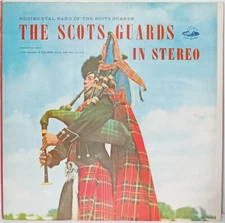 LP Vinyl Record - The Scots Guards in Stereo - Angel S35792 Regimental Band