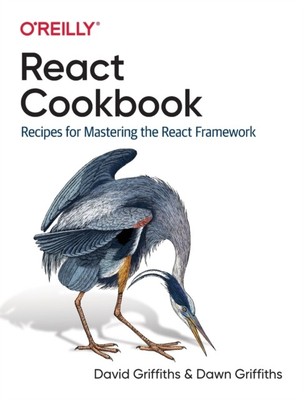 REACT COOKBOOK von David Griffiths (Taschenbuch / Softback) (9781492085843)